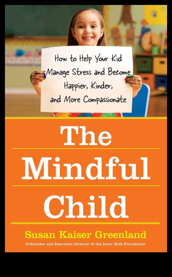 Πράξη ισορροπίας Πώς να μεγαλώσετε χαρούμενα, προσεκτικά παιδιά 3 Balancing Act: Mindful Parenting for Happy Families