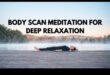 Radiant Tranquility: Μαεστρία Διαλογισμού Σάρωσης Σώματος